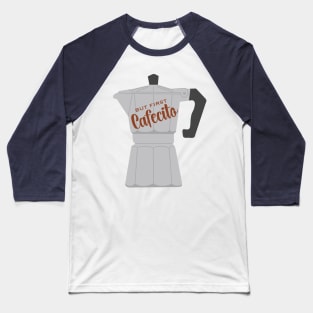 But First Cafecito Baseball T-Shirt